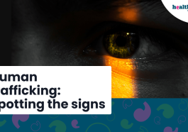 Signs of Human Trafficking